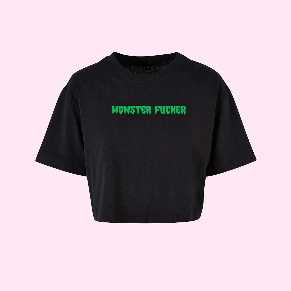 Monster Fucker Crop Top