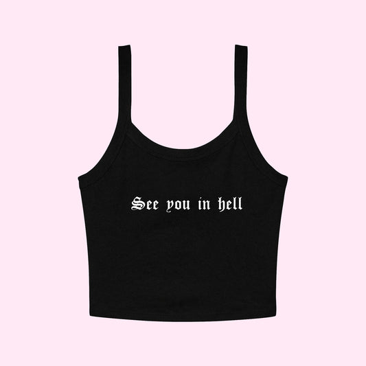 See You In Hell Cropped Tank Top