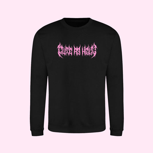 Cute As Hell Metal Sweatshirt