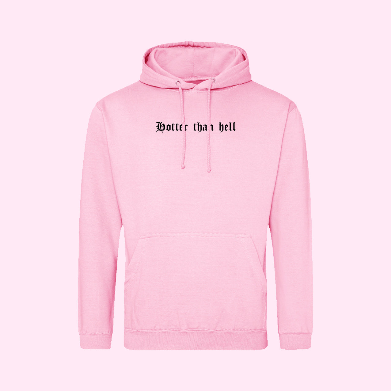 Hotter Than Hell Hoodie